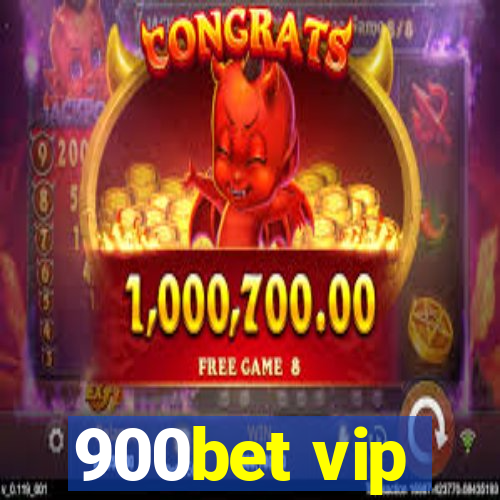 900bet vip